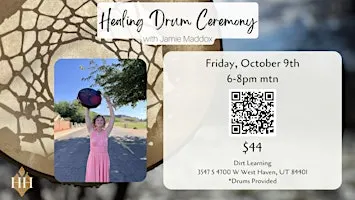 Drum Ceremony- Friday, October 9th 6-8pm mtn