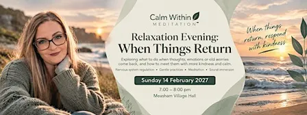 Relaxation Evening:  When Things Return