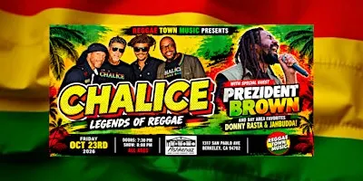 Chalice + Prezident Brown: Legends of Reggae with Donny Rasta & JAHBUDDA!