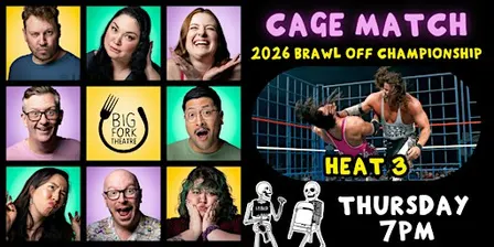 Cage Match: 2026 Brawl Off Heat 3 PLUS Musical Comedy