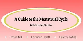 A guide to the Menstural Cycle