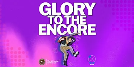 Glory to the Encore