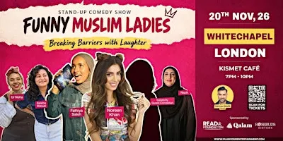 Funny Muslim Ladies Standup Comedy Show Whitechapel London
