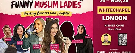Funny Muslim Ladies Standup Comedy Show Whitechapel London