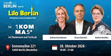 8. LinkedIn Local (LiLo) Berlin (‼️: bei 1KOMMA5°!)