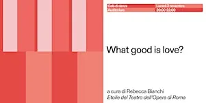 Galà di danza “What good is love?”
