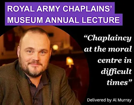 The Royal Army Chaplains’ Museum annual lecture with Al Murray