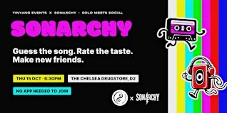Yinyang Events x Sonarchy | Solo Meets Social | Make New Friends