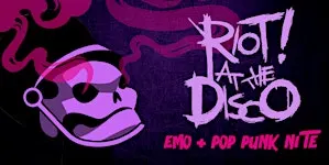 Riot! at the Disco: Emo + Pop Punk Nite [Los Angeles]