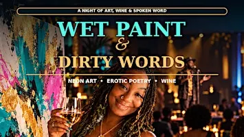 Wet Paint and Dirty Words