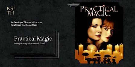 Practical Magic / King Street Townhouse Screening Room