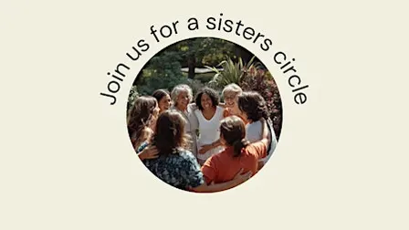 The Sisters Circle -A Multi-Generational Circle for Women & Girls