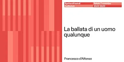 Spettacolo teatrale "La ballata di un uomo qualunque"