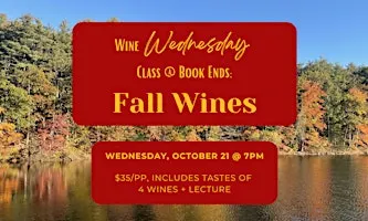 Wine Wednesday Class @ Book Ends: Fall Wines