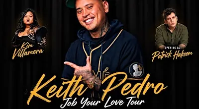 Keith Pedro "Job Your Love" Comedy Tour