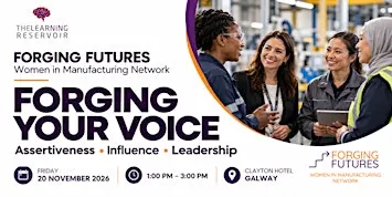 Forging Futures: Confidence & Leadership for Women in Manufacturing