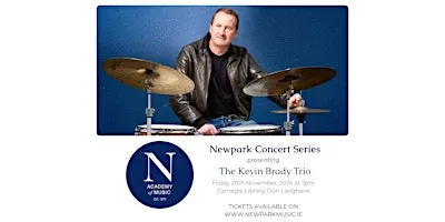 Newpark Concert Series: The Kevin Brady Trio