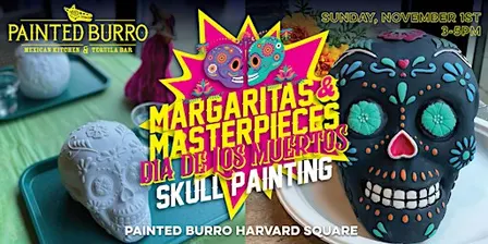 Margaritas & Masterpieces at The Painted Burro Harvard Square