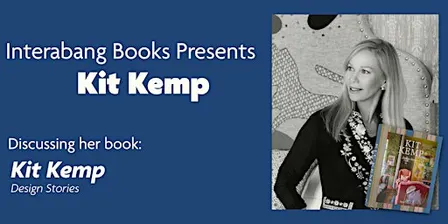 Interabang Books Presents: Kit Kemp Book Talk & Signing!