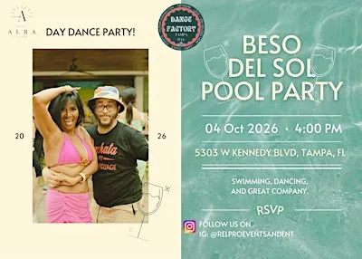 Beso del Sol: Tampa Bay's Premium Latin Dance Pool Party!