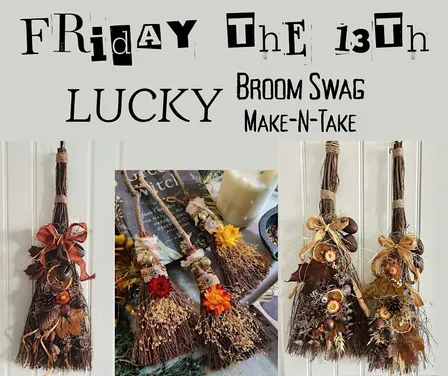 Friday the 13th LUCKY Broom Swag Make-N-Take