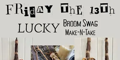 Friday the 13th LUCKY Broom Swag Make-N-Take