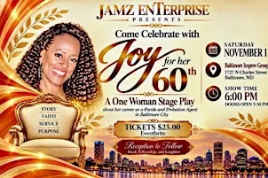 J.A.M.Z. Enterprise Presents: Joy’s 60th Birthday Celebration