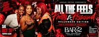 ALL THE FEELS: "PRETTY & POSSESSED" (R&B • Costumes • Toxic Hits)