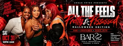 ALL THE FEELS: "PRETTY & POSSESSED" (R&B • Costumes • Toxic Hits)