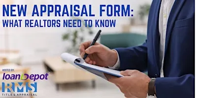 New Appraisal Form: What Realtors Need to Know