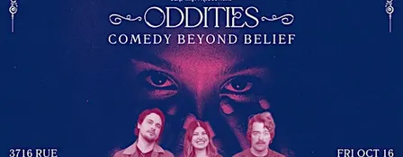 Oddities | Live Comedy