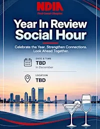 NDIA First Coast Chapter Year In Review Social Hour