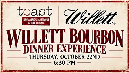 Willett Bourbon Dinner Experience with Toast @ Scotts’ Walk