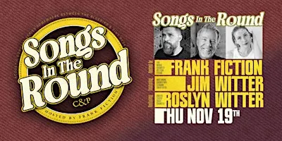 Songs In The Round - Frank Fiction,  Jim Witter, Roslyn Witter