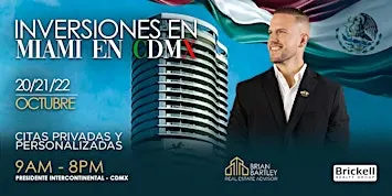 Asesoría Exclusiva: Inversiones en Miami en CDMX