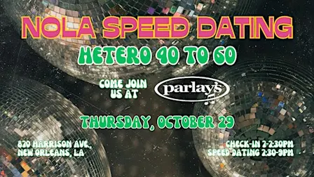 10/29 - NOLA Speed Dating @ Parlay's