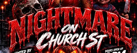 NIGHTMARE on Church Street @ Vibes of Huntsville