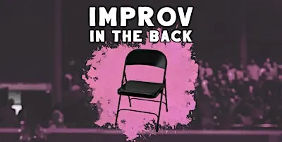Improv in the Back