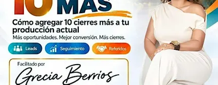 Realtors: Como conseguir 10 cierres mas en tu producción?