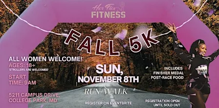 Her Flex Fitness Presents: Fall 5K