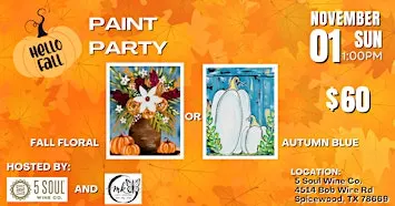 Hello, Fall! Sip & Paint at 5 Soul Wine Co.  | Sunday, November 1st