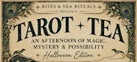 TAROT + TEA at Rites & Tea Rituals Tea Parlour