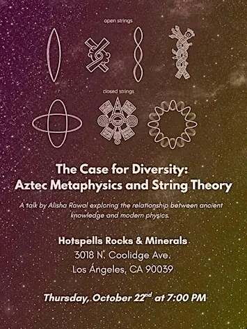 The Case for Diversity: Aztec Metaphysics and String Theory.