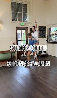 Strong Coffee, Stronger Women