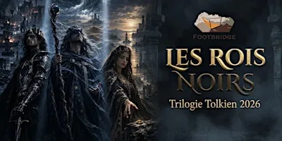 Les rois noirs - une trilogie multi-table dans l'univers de Tolkien