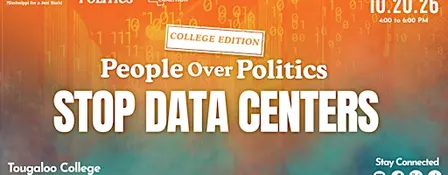 People Over Politics: Stop Data Centers (Tougaloo Edition)
