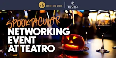 Spooktacular Networking at Teatro