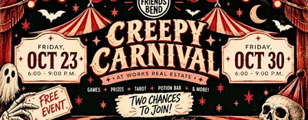 Creepy Carnival - FREE with New Friends Bend x Works Real Estate