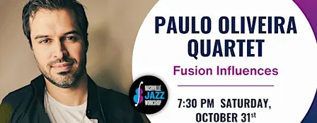 Paulo Oliveira Quartet: Fusion Influences