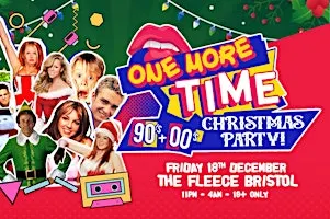 One More Time - Xmas 90's & 00's Party